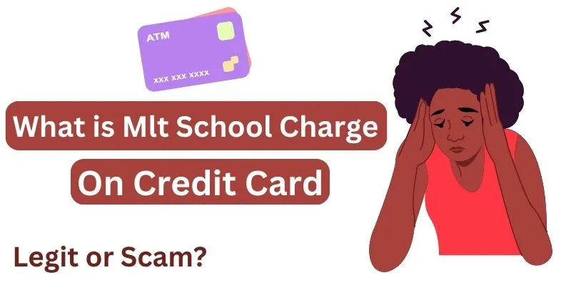 Mlt School Charge On Credit Card