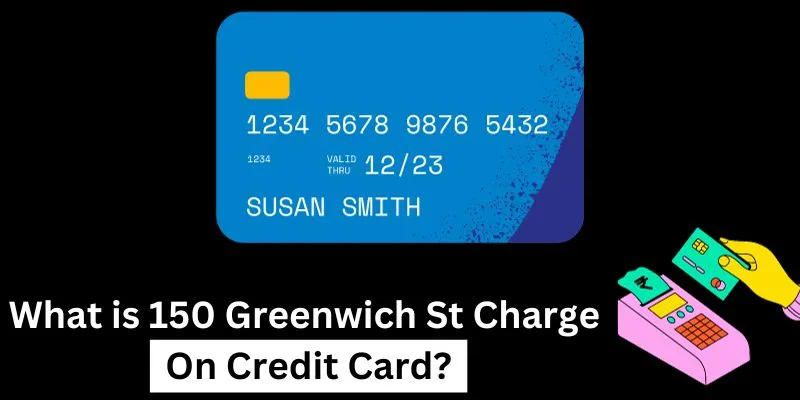 150 Greenwich St Charge On Credit Card