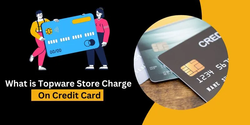 Topware Store Charge On Credit Card